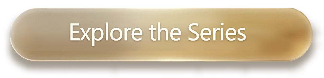 Explore the Series
